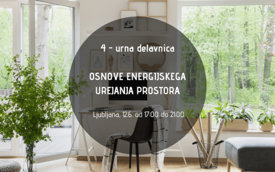 Delavnica: Osnove energijskega urejanja prostora, 12.6. od 17:00 – 21:00, Ljubljana